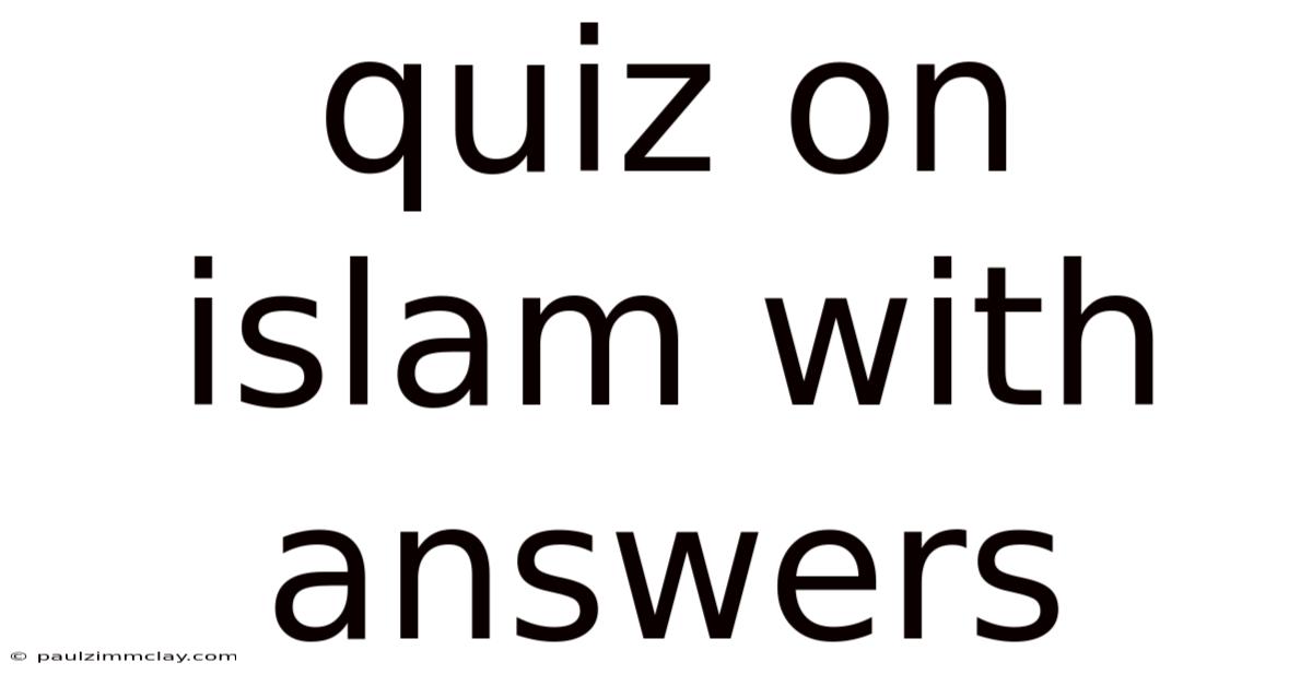 Quiz On Islam With Answers