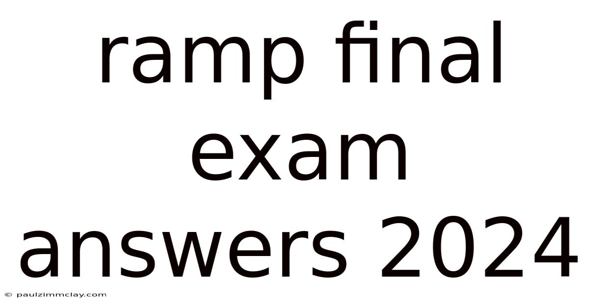 Ramp Final Exam Answers 2024