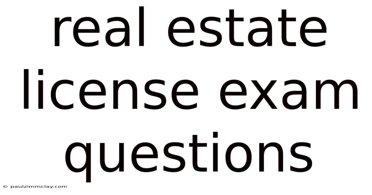 Real Estate License Exam Questions