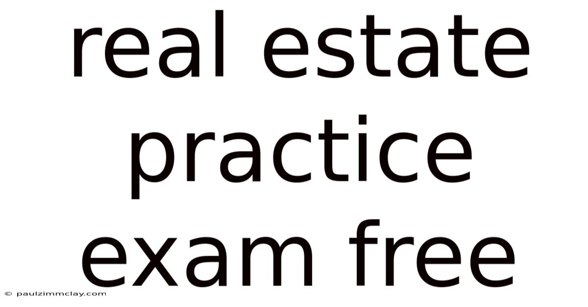 Real Estate Practice Exam Free