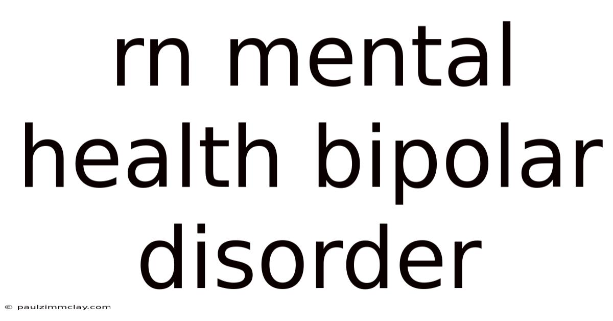Rn Mental Health Bipolar Disorder