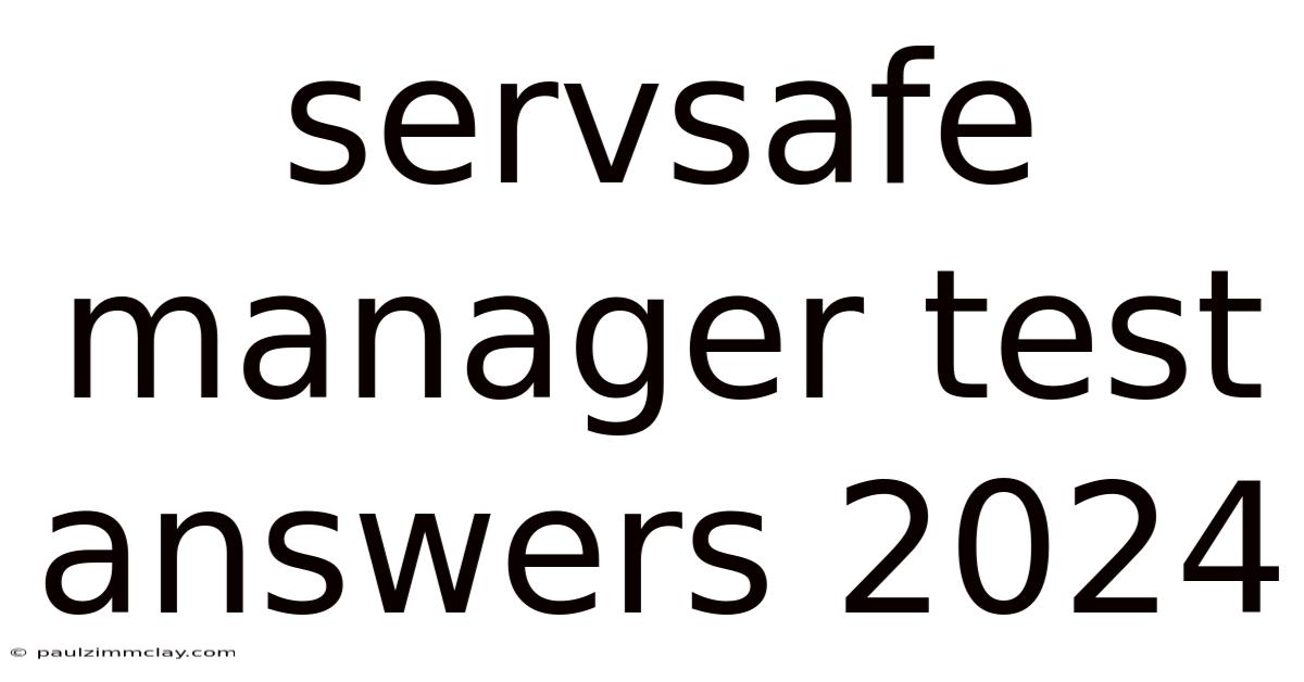 Servsafe Manager Test Answers 2024