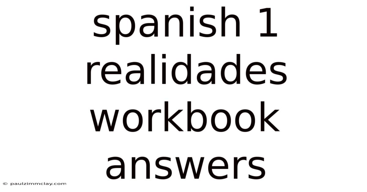 Spanish 1 Realidades Workbook Answers