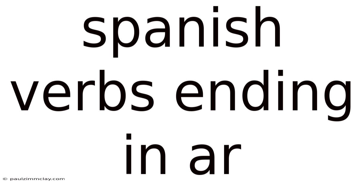 Spanish Verbs Ending In Ar
