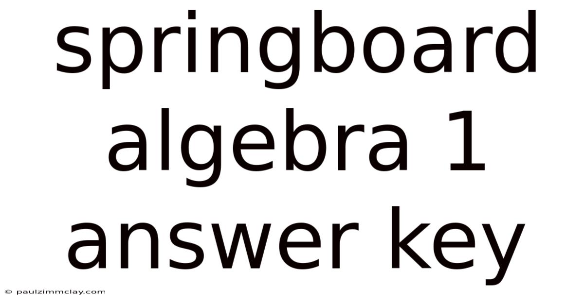 Springboard Algebra 1 Answer Key