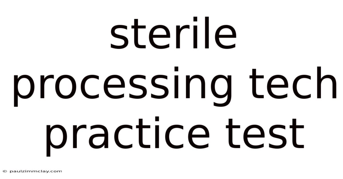 Sterile Processing Tech Practice Test