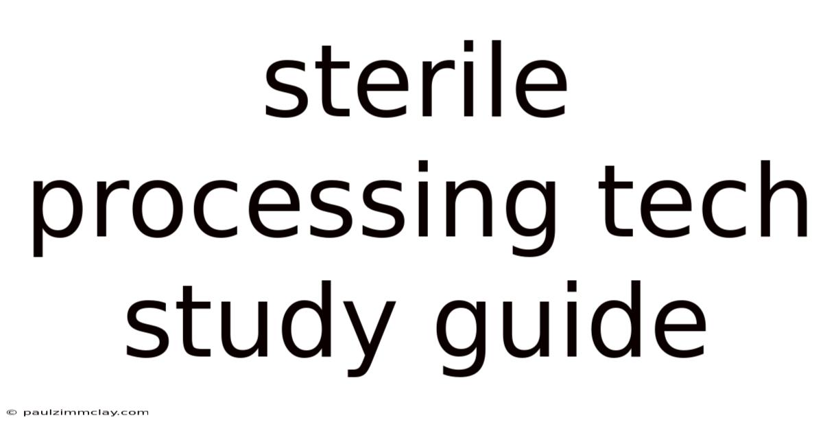 Sterile Processing Tech Study Guide