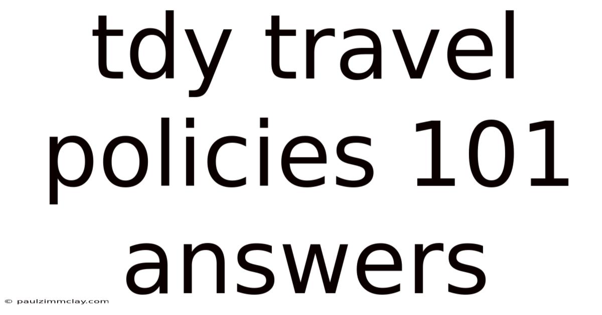 Tdy Travel Policies 101 Answers