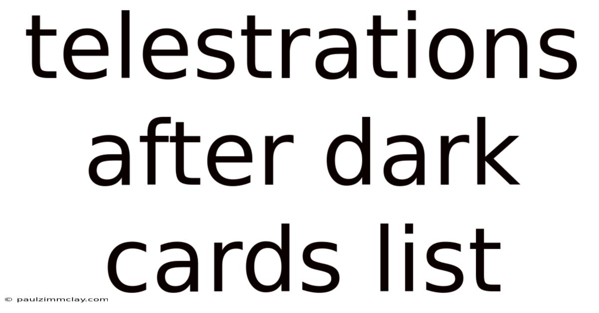 Telestrations After Dark Cards List