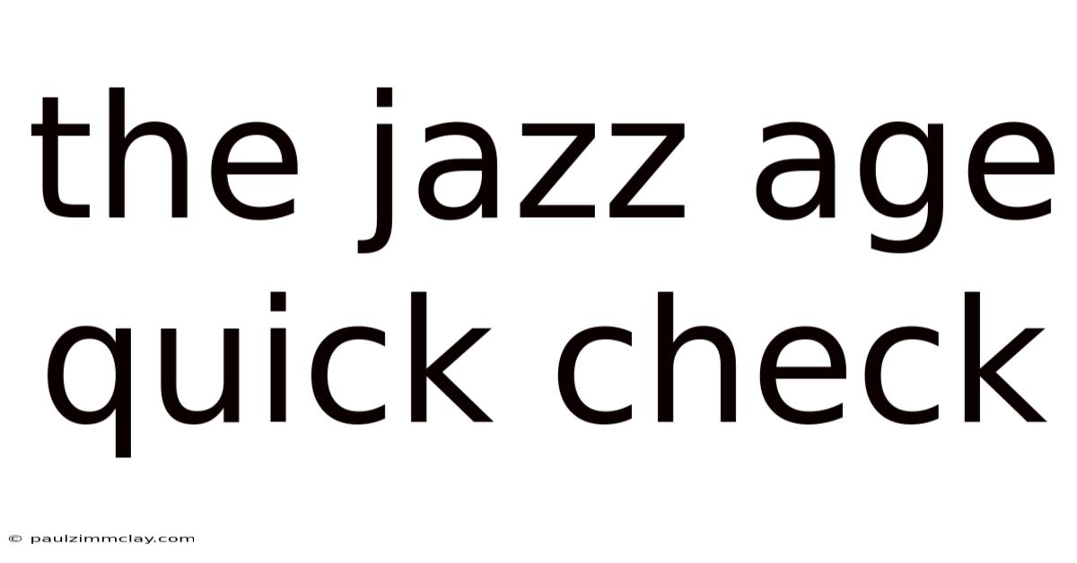 The Jazz Age Quick Check