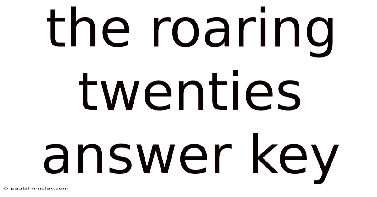 The Roaring Twenties Answer Key