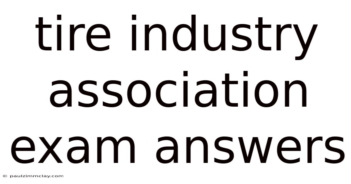 Tire Industry Association Exam Answers