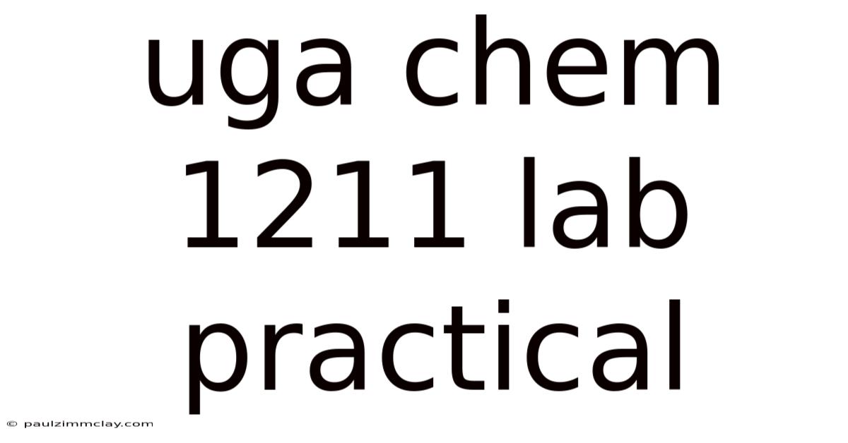 Uga Chem 1211 Lab Practical