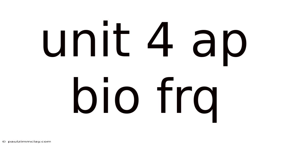 Unit 4 Ap Bio Frq