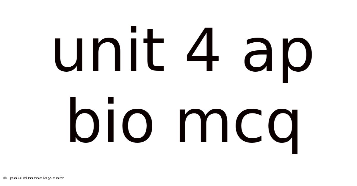 Unit 4 Ap Bio Mcq