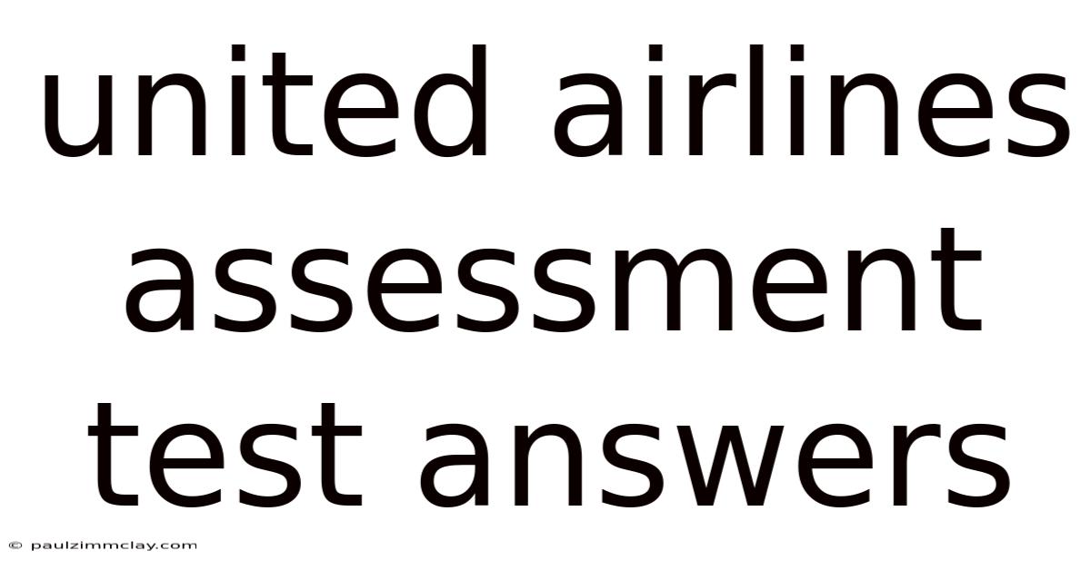 United Airlines Assessment Test Answers