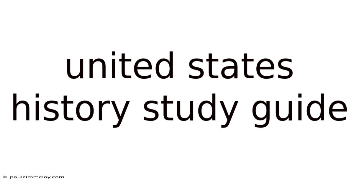 United States History Study Guide