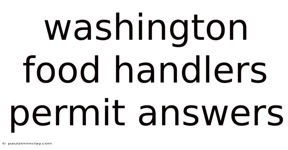 Washington Food Handlers Permit Answers