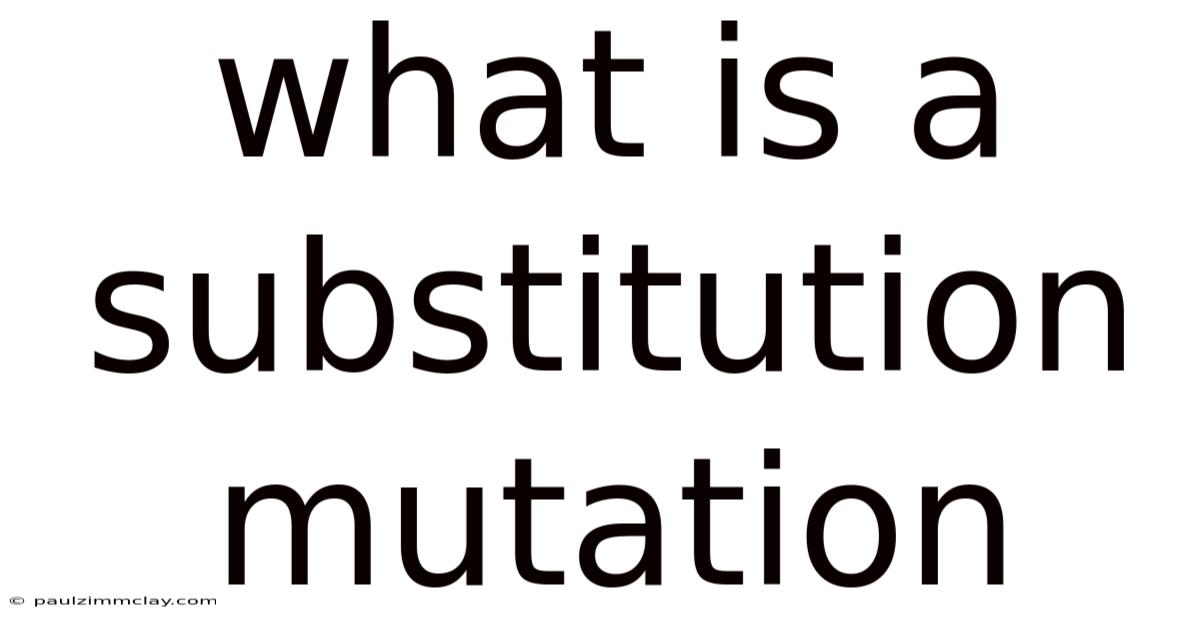 What Is A Substitution Mutation