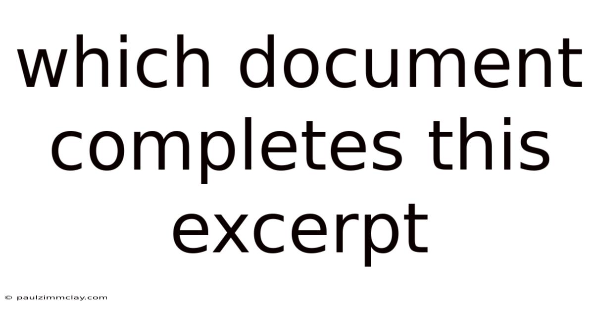 Which Document Completes This Excerpt