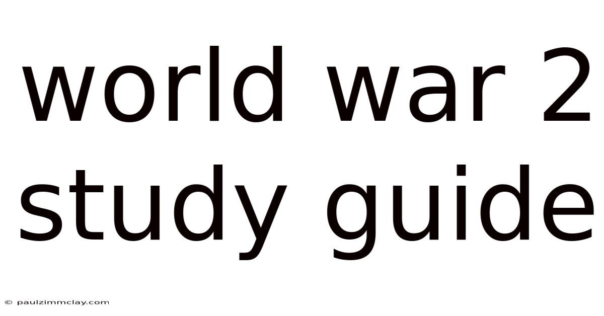 World War 2 Study Guide