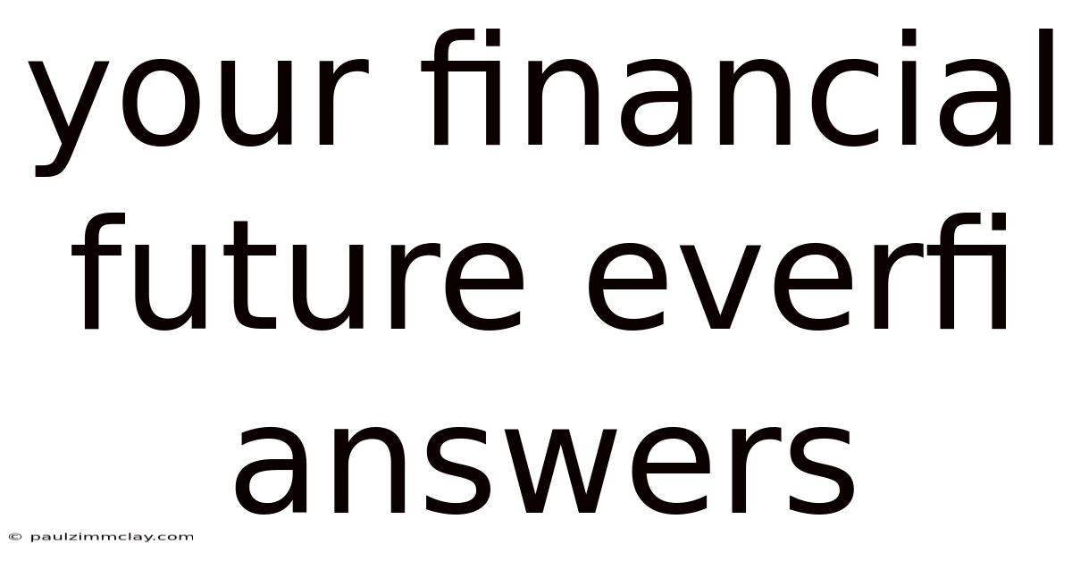 Your Financial Future Everfi Answers